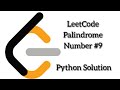 LeetCode Palindrome Number #9 | Python Solution