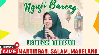 🔴Live Ceramah Terbaru Ustadzah Mumpuni Di Mantingan,Salam,Magelang#mumpuniterbaru2025