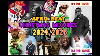 LATEST_ AFRO-BEAT _ CHRISTMAS MIXVIBES 🔥 🔥#RELATIONSHIP-BERRI-tiga ft #peruzzi 🔥mix  by (DJ NO CASE)