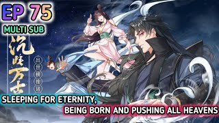 Sleeping for Eternity Episode 75 Multi Sub 1080p