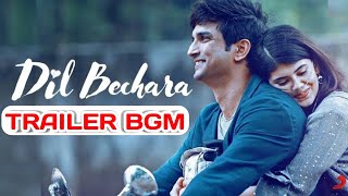 Dil Bechara Bgm | Dil Bechara Trailer Bgm By Entech Channel | Sushant Singh Rajput |