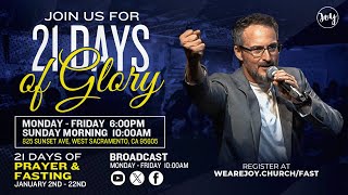 21 Days Of Glory! DAY 12 | The Blessings That Come From a 21 Day Fast!