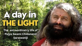 A Day In the Light - Pujya Swamiji