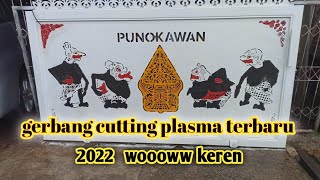 kumpulan model pintu gerbang cutting plasma terbaru 2022