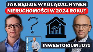 Inwestorium #071: Prognoza dla rynku nieruchomości w 2025 r. i później - Katarzyna Kuniewicz