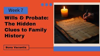 Unlocking Family Secrets with Wills & Probate Records UK Genealogy Research Guide