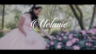 Melanie: Quinceañera Highlights