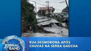 Riscos de deslizamentos e tremores na Serra Gaúcha | Jornal da Band