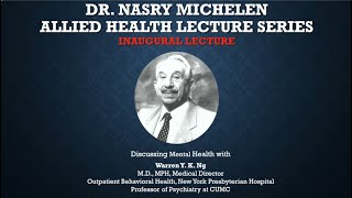 Dr. Nasry Michelen Allied Health Lecture Series – Discussing Mental Health