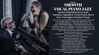 Smooth Vocal Piano Jazz [Denise King-V.T.Yorke]