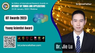 Dr.Jie Lu,National Digital Switching System Engineering\u0026Technological, China, Young Scientist Award