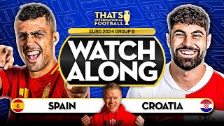 SPAIN vs CROATIA EURO 2024 Watchalong Mark GOLDBRIDGE LIVE