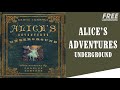 Alice's Adventures Underground 26 - Free AudioBooks Full Length