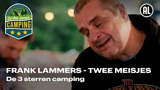 Frank Lammers - Twee Meisjes | De 3 sterren camping