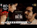 Doctor - Nenjame Music 8D Video | Sivakarthikeyan | Anirudh Ravichander | Nelson Dilipkumar