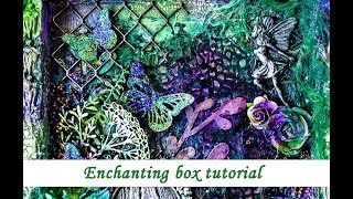 Enchanting box. Mixed Media tutorial