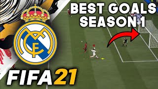 BEST GOALS OF SEASON 1!! - FIFA 21 Real Madrid Career Mode