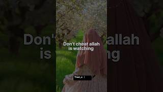 Allah Is Watching You don't cheat  #shorts #viral #allah #islam #youtubeshorts