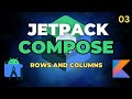 Rows and Column in Jetpack Compose | Part -3 | Jetpack compose playlist | Papaya Coders