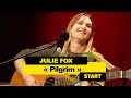 JULIE FOX « Pilgrim » EN DIRECT DANS L’OPEN LIVE DE BILOBATV!