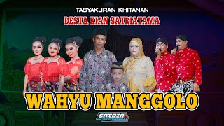 LIVE KETHOPRAK WAHYU MANGGOLO - TASYAKURAN KHITANAN DESTA KIANO SATRIATAMA