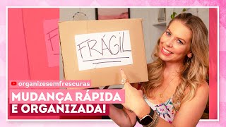 Como fazer mudança organizada: dicas práticas com Rafa Oliveira