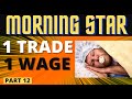 1 Trade 1 Wage DAY TRADE test = Part 12