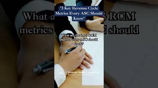 3 Key Revenue Cycle Metrics Every ASC Should Know #RCMMetrics #ASCPerformance #HealthcareFinance