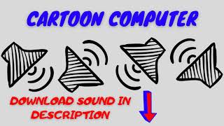 Cartoon Computer sound effect