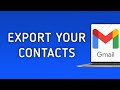 How to Export your Contacts in Gmail On PC (New Update)