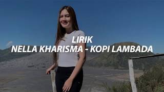 Download Mp3 Nella Khaisma - Kopi Lambada LIRIK