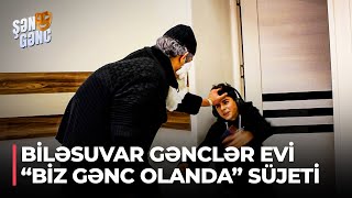 Şən Gənc - Biləsuvar Gənclər Evi - Biz gənc olanda süjeti (40.Bölüm)