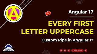 Every First letter Uppercase custom pipe in Angular 17 | angular 17 tutorial #angular #angular17