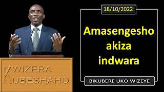 AMASENGESHO AKIZA INDWARA (Bikubere uko wizeye) | Pastor UWAMBAJE Emmanuel | 18/10/2022.