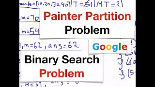 Painter Partition Problem | Google Interview Question | Binary Search | InterviewBit Problem