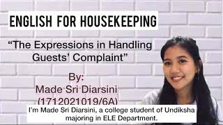 ESP PROJECT: The Expressions of How to Handle Guests’ Complaints (English for Housekeeping Course)