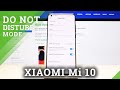 How to Enable Do Not Disturb Mode in Xiaomi Mi 10 – Silent Mode