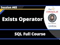 SQL - Part 65 - Exists Operator