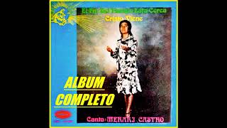 MERARI CASTRO (EL FIN DEL TIEMPO ESTA CERCA, CRISTO VIENE) DISCO COMPLETO