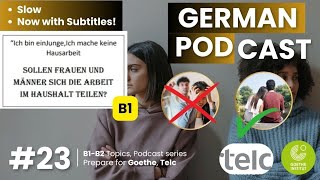 Sollen Frauen und Männer sich die Hausarbeit teilen? | Learn German Deutsch | B1- B2 | Prüfung 2025