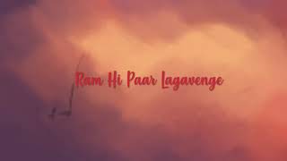 Ram Hi Paar Lagavenge || Kailash Kher || Spiritual Nirgun || New Music Video Song