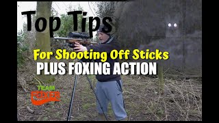 Top tips for shooting off sticks + Foxing Action