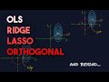 Linear Regression: OLS, Ridge, Lasso and beyond