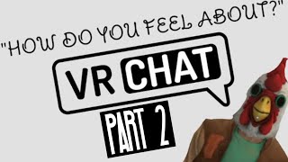 Inside: VRChat - Part 2