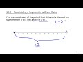 Geometry 12.2 - Subdividing a Segment in a Given Ratio