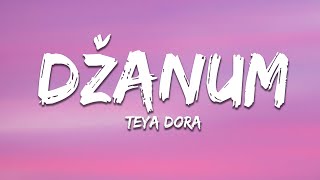 Teya Dora - Džanum (Lyrics)