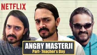 @BB Ki Vines | Angry Masterji | Part: Teacher's Day Special | Netflix India
