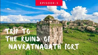 || TOWARDS THE RUINS OF NAVRATNA GARH FORT || JHRKHAND DIARY || THE LOST AND FORBIDDEN KINGDOM ||