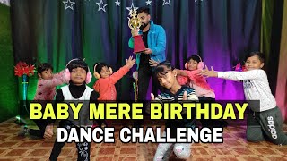 Baby Mere Birthday Pe Tum Kya Dilwaoge | Dance 💃Challenge 💪 | For Kids  Girls Boy | Choreo - Asvani