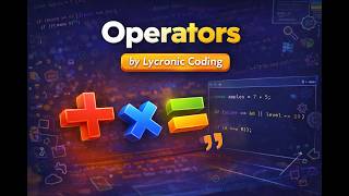 🚀🚀 Operators In JavaScript || Part-5 | lycronic coding 🚀🚀